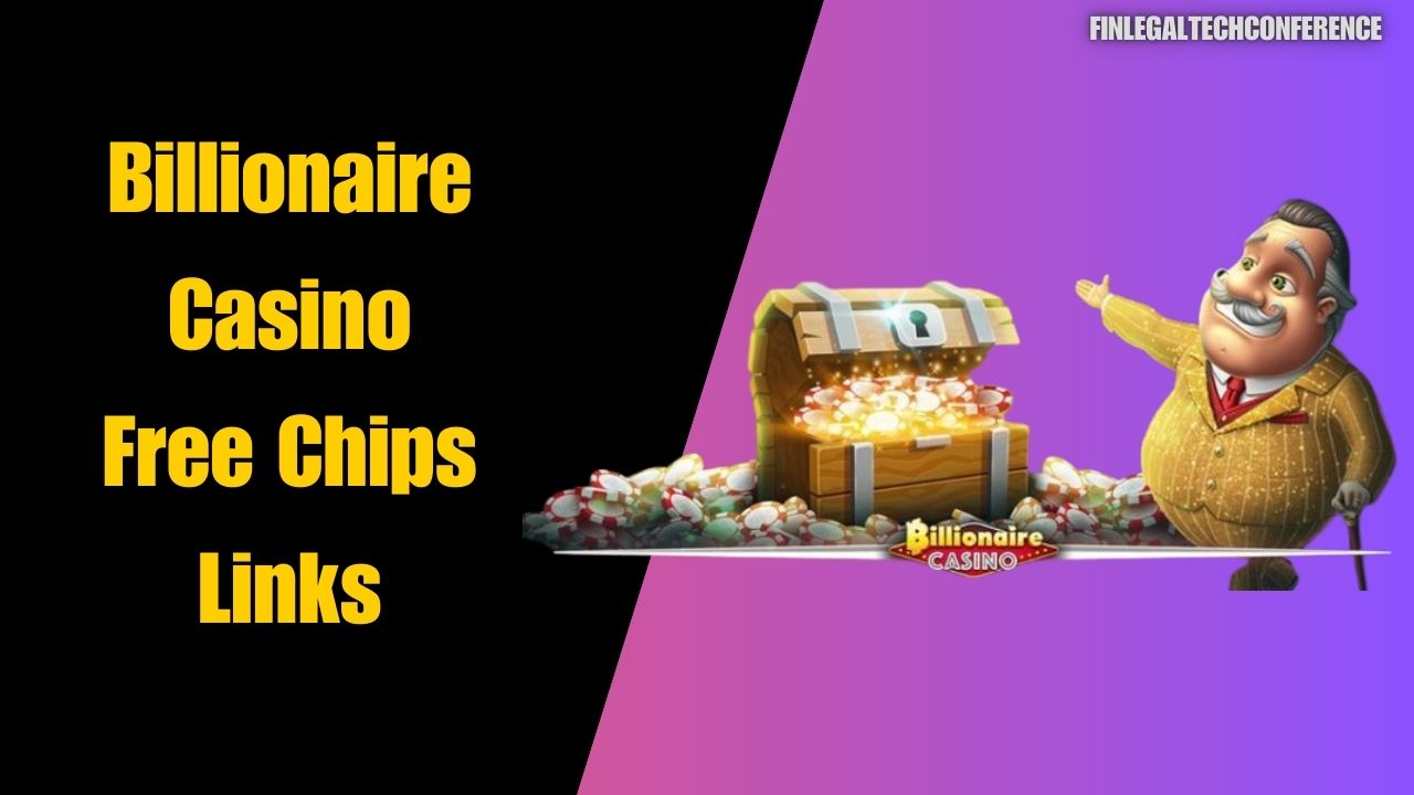 Billionaire Casino Free Chips Links