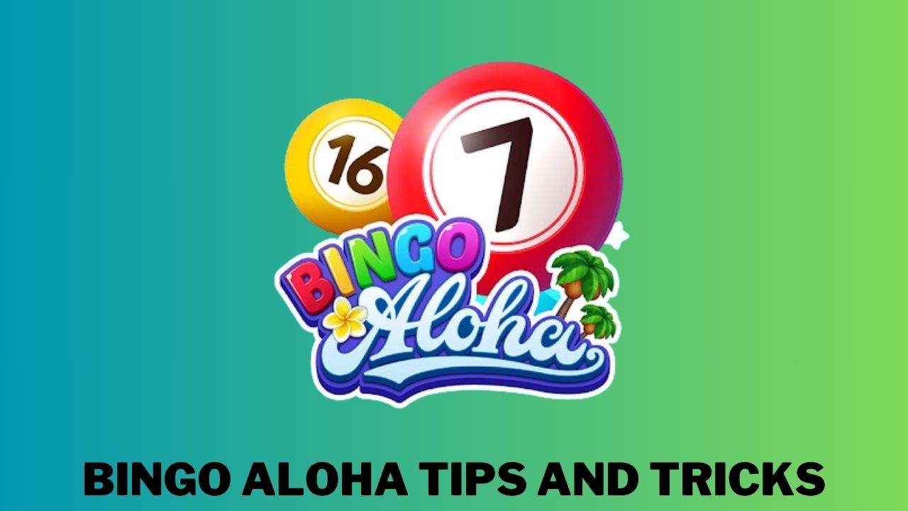 Bingo Aloha Tips and Tricks