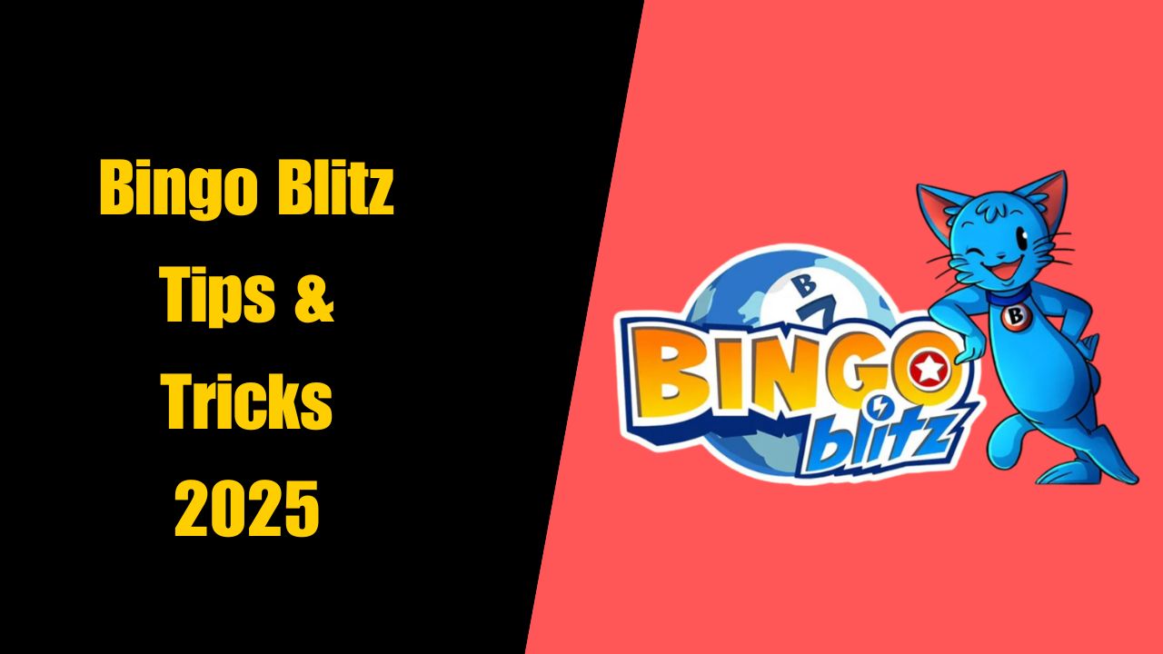 Bingo Blitz Tips & Tricks 2025