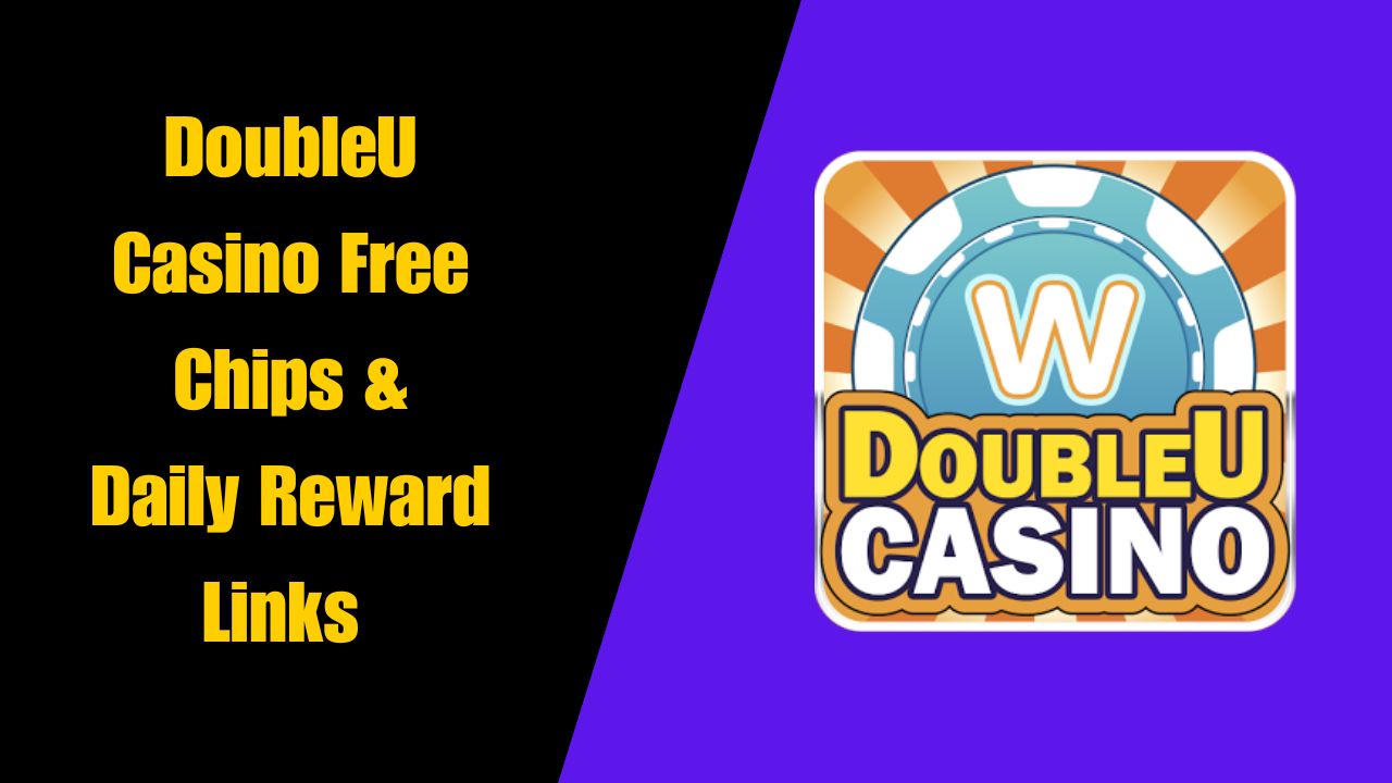 DoubleU Casino Free Chips & Daily Reward Links