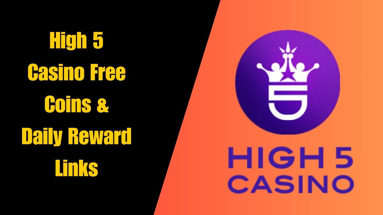 High 5 Casino Free Coins & Daily Reward Links